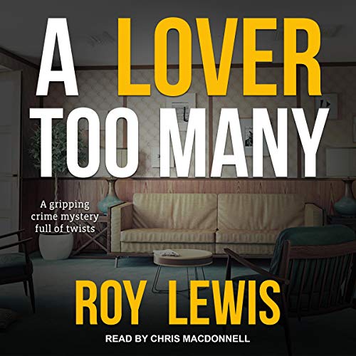 A Lover Too Many Audiolibro Por Roy Lewis arte de portada