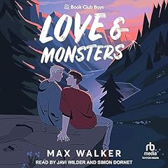 Love and Monsters Audiobook By Max Walker cover art