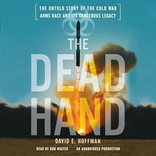 The Dead Hand Audiolibro Por David E. Hoffman arte de portada