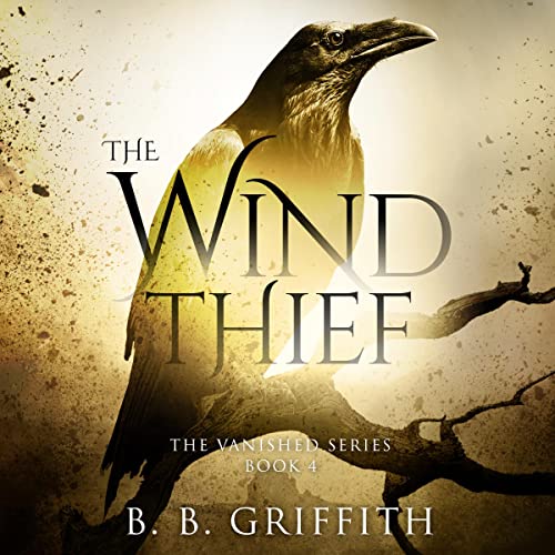 The Wind Thief Audiobook By B. B. Griffith cover art