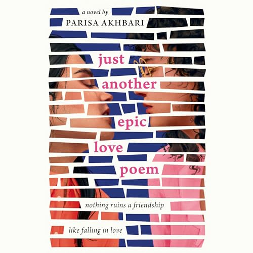 Just Another Epic Love Poem Audiobook By Parisa Akhbari cover art