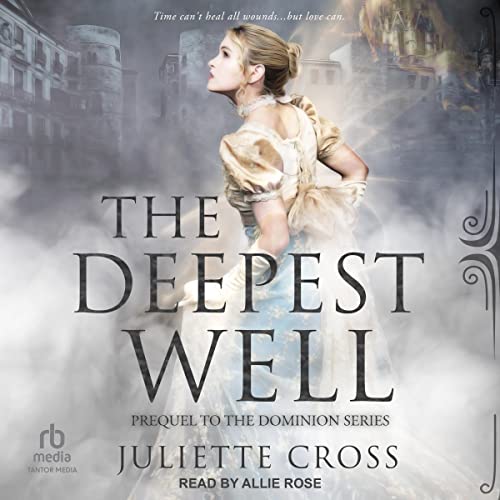 The Deepest Well Audiolibro Por Juliette Cross arte de portada