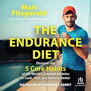 The Endurance Diet Audiobook By Matt Fitzgerald cover art