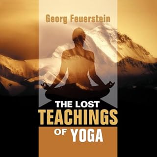 The Lost Teachings of Yoga Audiolibro Por Georg Feuerstein arte de portada