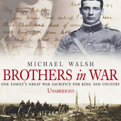 Brothers in War Audiobook By Michael Walsh cover art