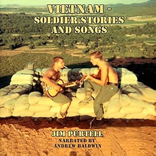 Vietnam - Soldier Stories and Songs Audiobook By Jim Purtell cover art