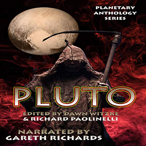 Planetary Anthology Series: Pluto Audiolivro Por Richard Paolinelli, B. Michael Stevens, P.A. Piatt, J.D. Arguelles, Bokerah 