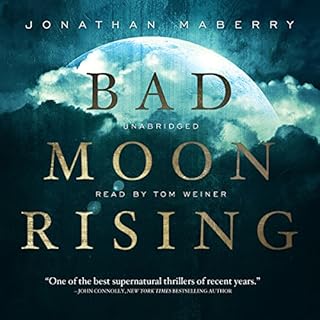 Bad Moon Rising Audiobook By Jonathan Maberry cover art