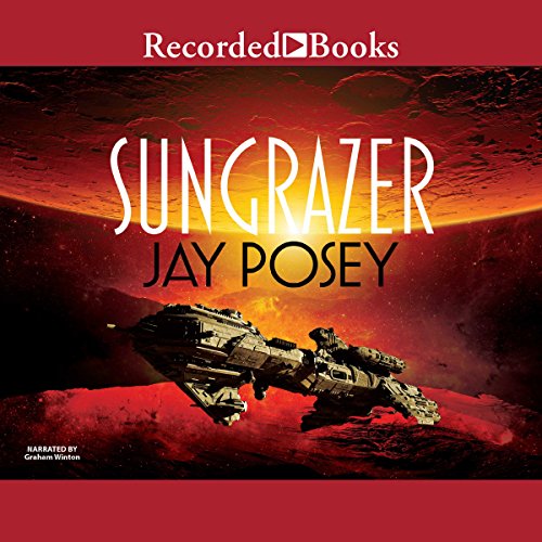 Sungrazer Audiobook By Jay Posey cover art