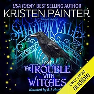 The Trouble with Witches Audiobook By Kristen Painter cover art