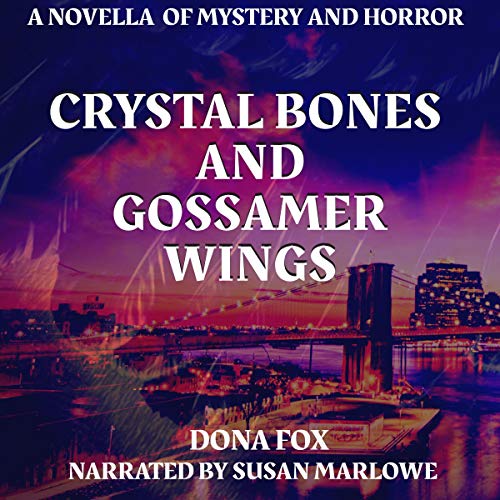 Crystal Bones and Gossamer Wings cover art