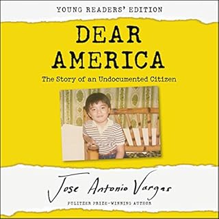 Dear America: Young Readers' Edition Audiobook By Jose Antonio Vargas cover art