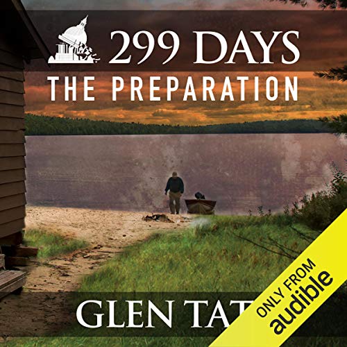 299 Days Audiobook By Glen Tate cover art