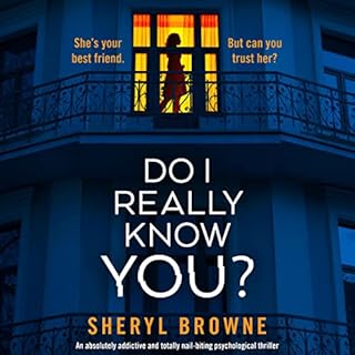 Do I Really Know You? Audiobook By Sheryl Browne cover art