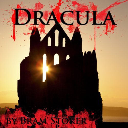 Dracula (Dramatized) Audiolibro Por Bram Stoker arte de portada