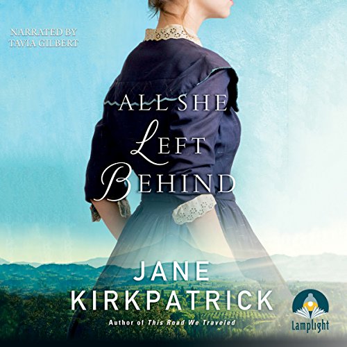 All She Left Behind Audiobook By Jane Kirkpatrick cover art