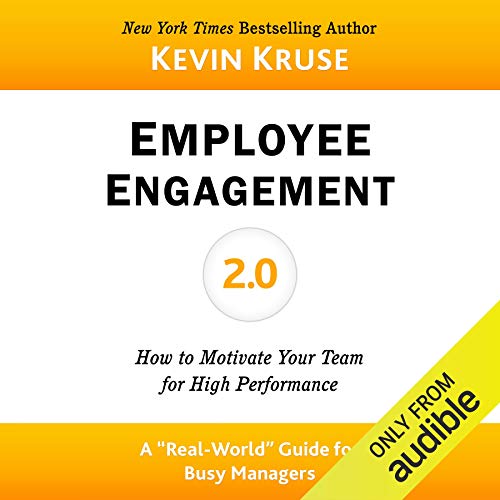 Employee Engagement 2.0 Audiobook By Kevin Kruse cover art