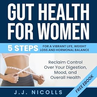 Gut Health for Women Audiobook By J. J. Nicolls cover art