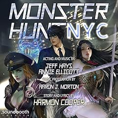 Monster Hunt NYC Audiobook By Harmon Cooper cover art