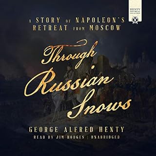 Through Russian Snows Audiobook By G. A. Henty cover art