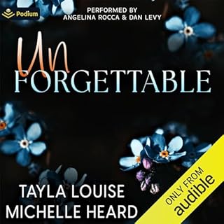 Unforgettable Audiobook By Tayla Louise, Michelle Heard cover art