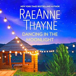 Dancing in the Moonlight Audiobook By RaeAnne Thayne cover art