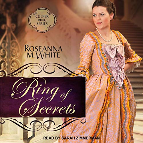 Ring of Secrets Audiolibro Por Roseanna M. White arte de portada