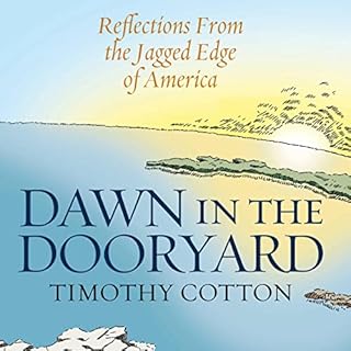 Dawn in the Dooryard Audiobook By Timothy Cotton cover art