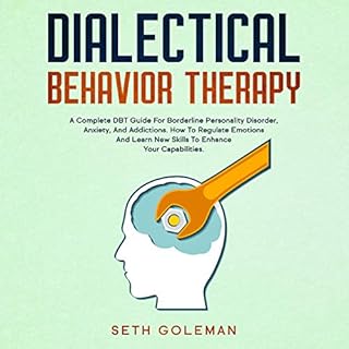 Dialectical Behavior Therapy Audiolibro Por Seth Goleman arte de portada