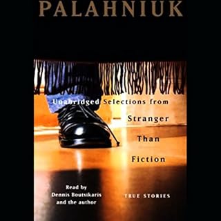 Stranger Than Fiction Audiobook By Chuck Palahniuk cover art