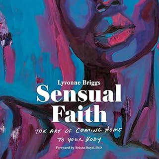 Sensual Faith Audiolibro Por Lyvonne Briggs, Briana Boyd PhD - foreword arte de portada