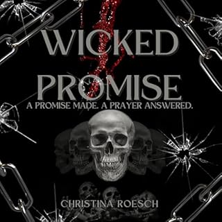 Wicked Promise Audiobook By Christina Roesch cover art