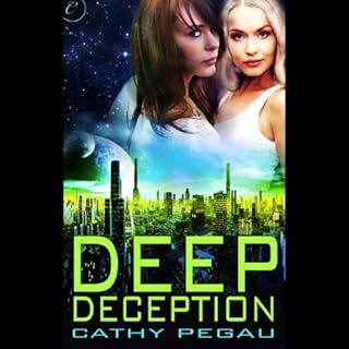 Deep Deception Audiobook By Cathy Pegau cover art