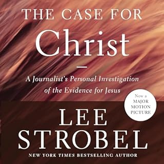 The Case for Christ, Revised & Updated Audiobook By Lee Strobel cover art