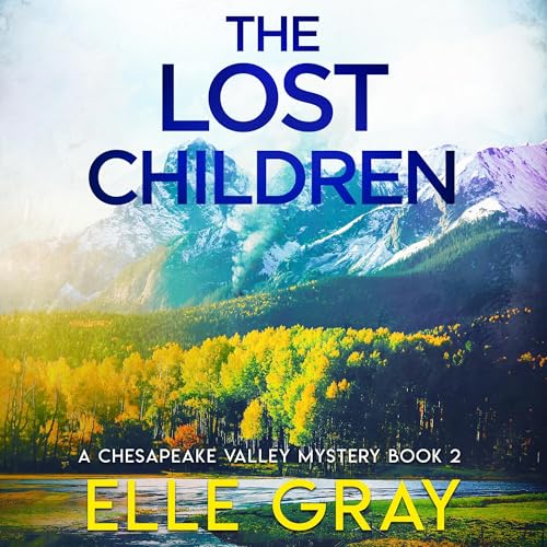 The Lost Children Audiobook By Elle Gray cover art