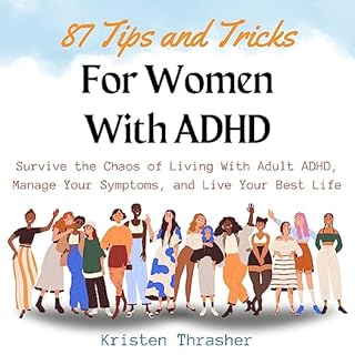 87 Tips and Tricks for Women with ADHD Audiolibro Por Kristen Thrasher arte de portada