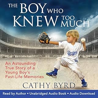 The Boy Who Knew Too Much Audiobook By Cathy Byrd cover art