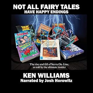 Not All Fairy Tales Have Happy Endings Audiobook By Ken Williams cover art