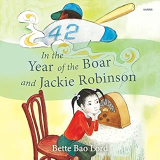 In the Year of the Boar and Jackie Robinson Audiolibro Por Bette Bao Lord arte de portada