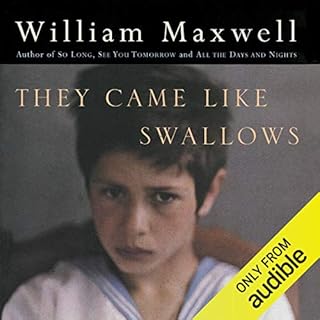 They Came Like Swallows Audiobook By William Maxwell cover art