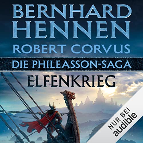 Die Phileasson-Saga - Elfenkrieg Audiolivro Por Bernhard Hennen, Robert Corvus capa