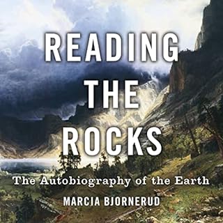 Reading the Rocks Audiobook By Marcia Bjornerud cover art