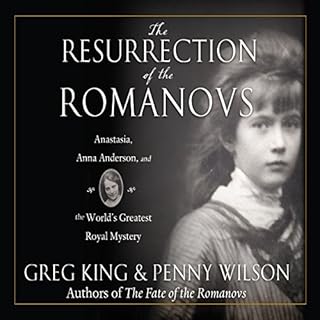 The Resurrection of the Romanovs Audiolibro Por Greg King, Penny Wilson arte de portada