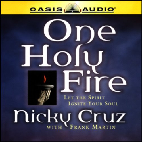 One Holy Fire Audiolibro Por Nicky Cruz, Frank Martin arte de portada