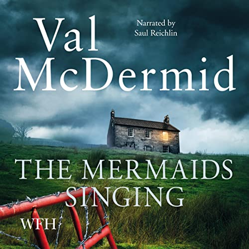 Mermaids Singing Audiobook By Val McDermid cover art