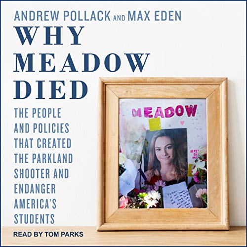 Why Meadow Died Audiobook By Andrew Pollack, Max Eden, Hunter Pollack - foreword cover art