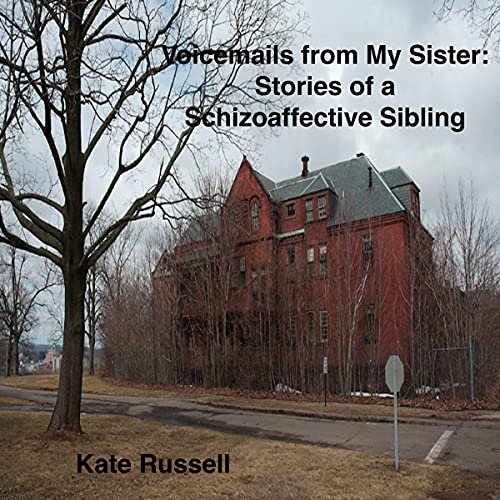 Voicemails from My Sister Audiobook By Kate Russell cover art