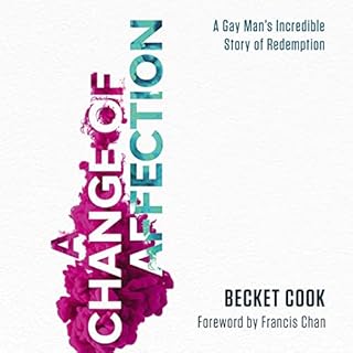 A Change of Affection Audiolibro Por Becket Cook, Francis Chan - foreword arte de portada