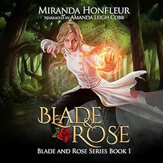 Blade & Rose Audiobook By Miranda Honfleur cover art