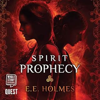 Spirit Prophecy Audiolibro Por E.E. Holmes arte de portada